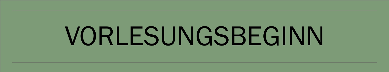 Vorlesungsbeginn